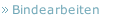 Bindearbeiten