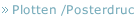 Plotten /Posterdruck